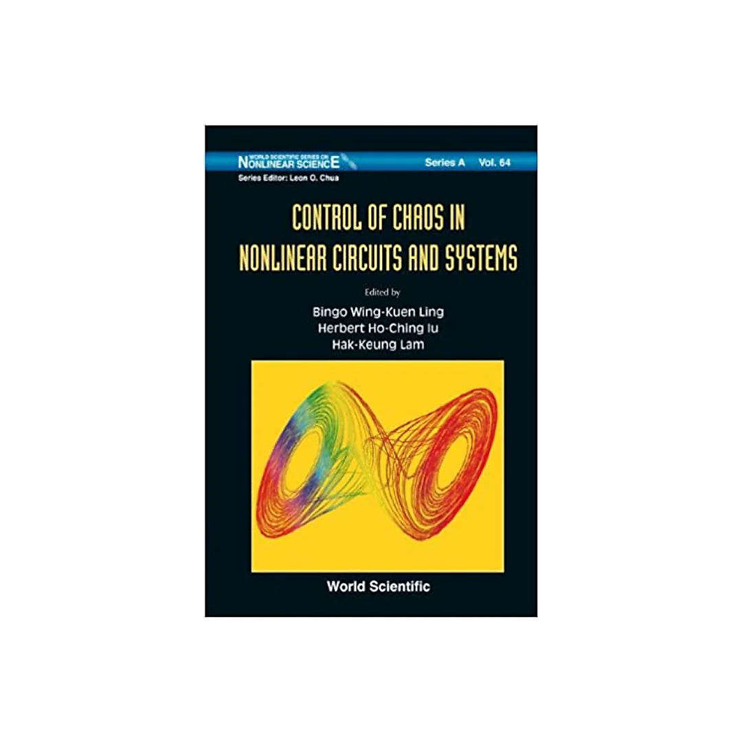 Control Of Chaos In Nonlinear Circuits And Systems