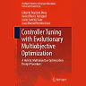 Controller Tuning with Evolutionary Multiobjective Optimization: A Holistic Multiobjective Optimization Design Procedure