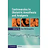 Controversies in Obstetric Anesthesia and Analgesia