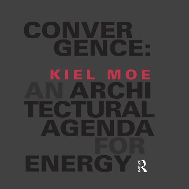 Convergence: An Architectural Agenda for Energy
