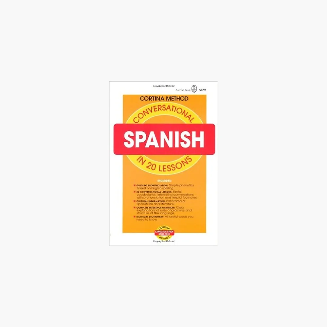 Conversational Spanish in 20 Lessons (Cortina method)