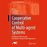 Cooperative Control of Multi-agent Systems: Distributed-Observer and Distributed-Internal-Model Approaches
