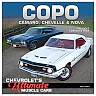COPO Camaro Chevelle & Nova: Chevrolet's Ultimate Muscle Cars