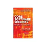 Core Software Security: Security at the Source