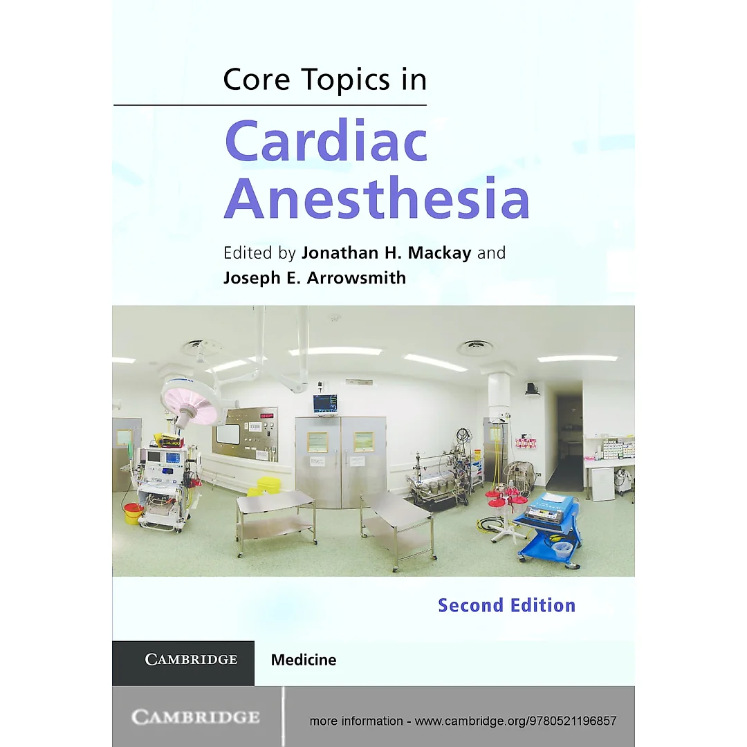 Core Topics in Cardiac Anesthesia