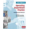 Core Topics in Operating Department Practice: Anaesthesia and Critical Care