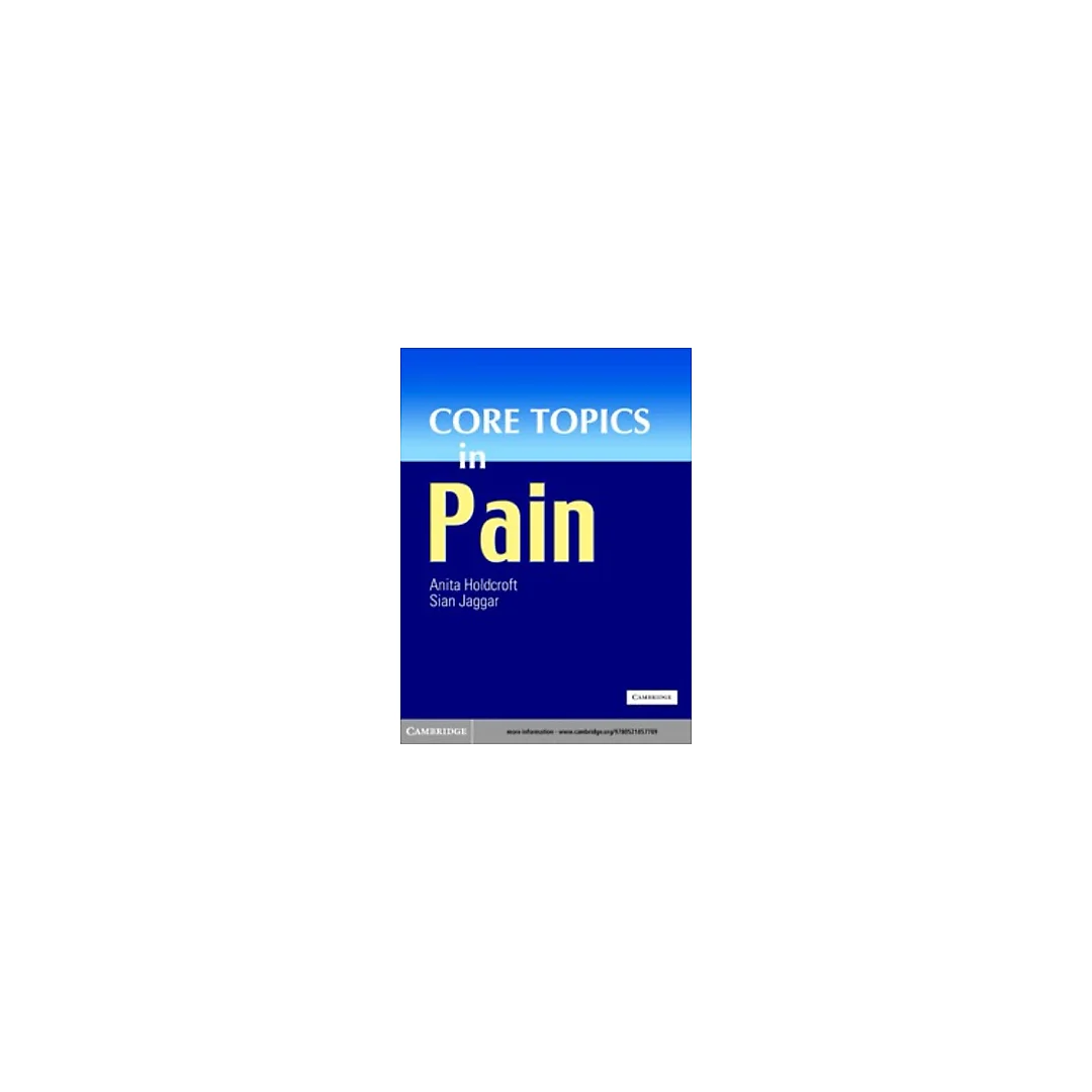 Core Topics in Pain