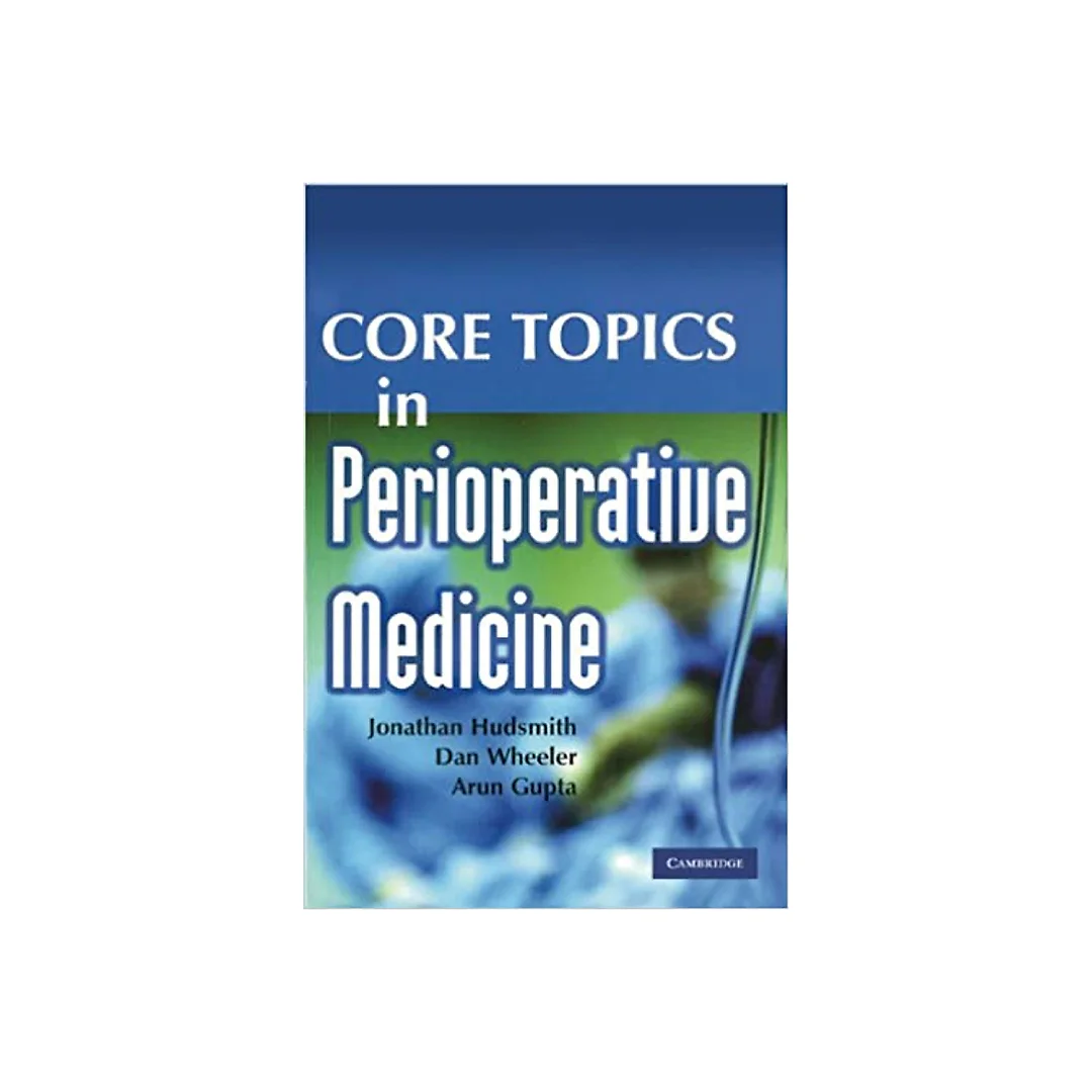 Core Topics in Perioperative Medicine