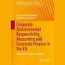 Corporate Environmental Responsibility Accounting and Corporate Finance in the EU: A Quantitative Analysis Approach