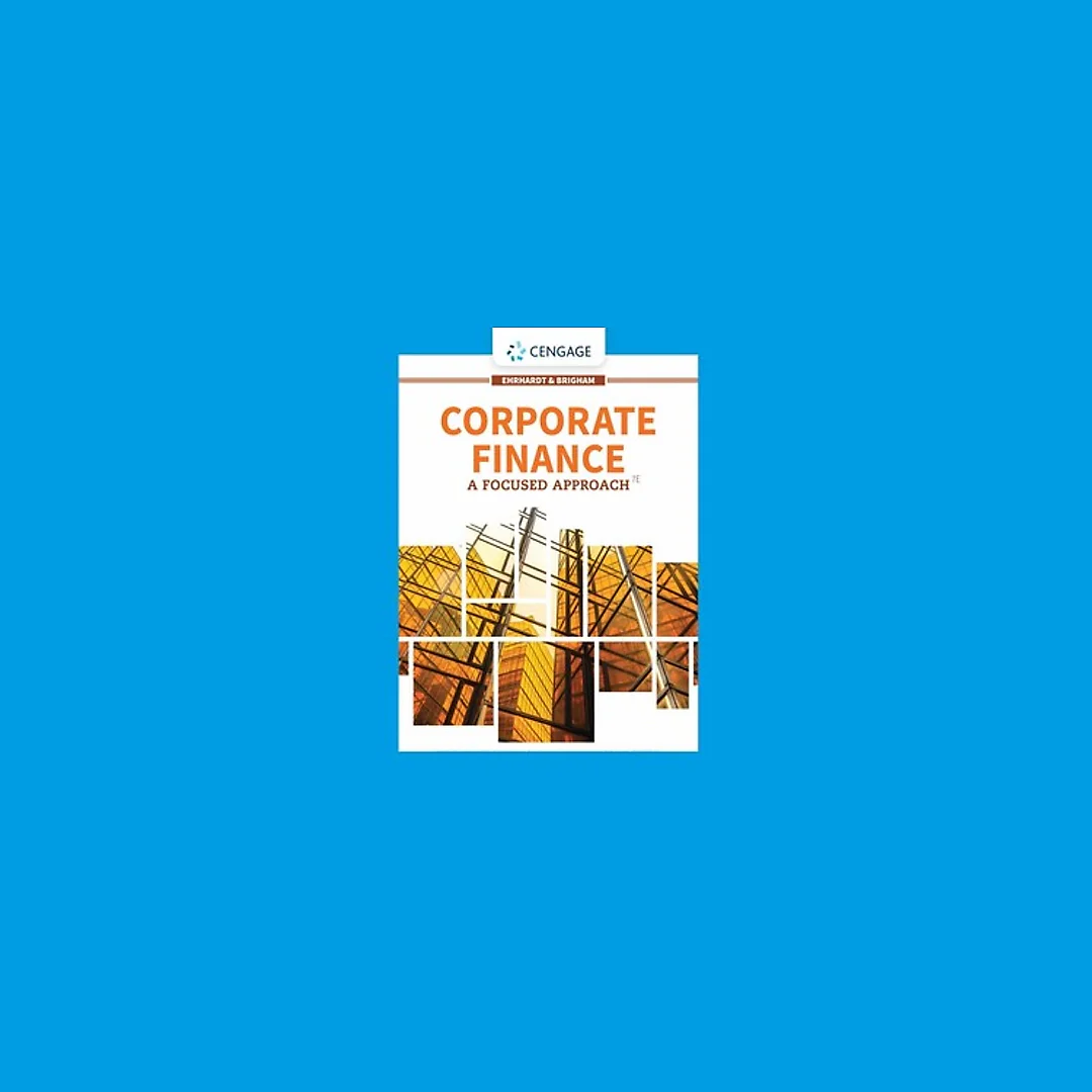 Corporate Finance A Focused Approach 7th Edition by Michael C. Ehrhardt