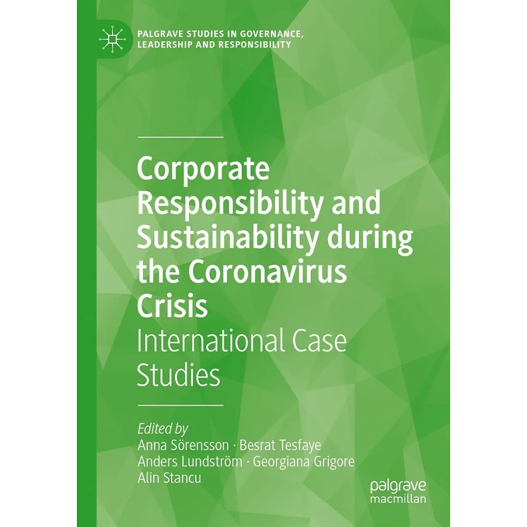 Corporate Responsibility and Sustainability during the Coronavirus Crisis: International Case Studies