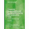 Corporate Responsibility and Sustainability during the Coronavirus Crisis: International Case Studies