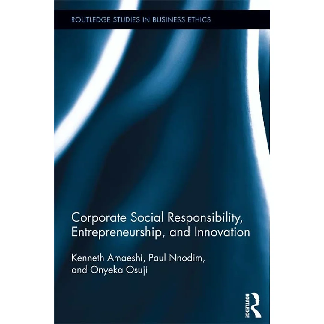 Corporate Social Responsibility Entrepreneurship and Innovation