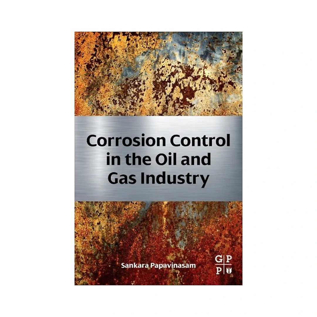 Corrosion Control in the Oil and Gas Industry