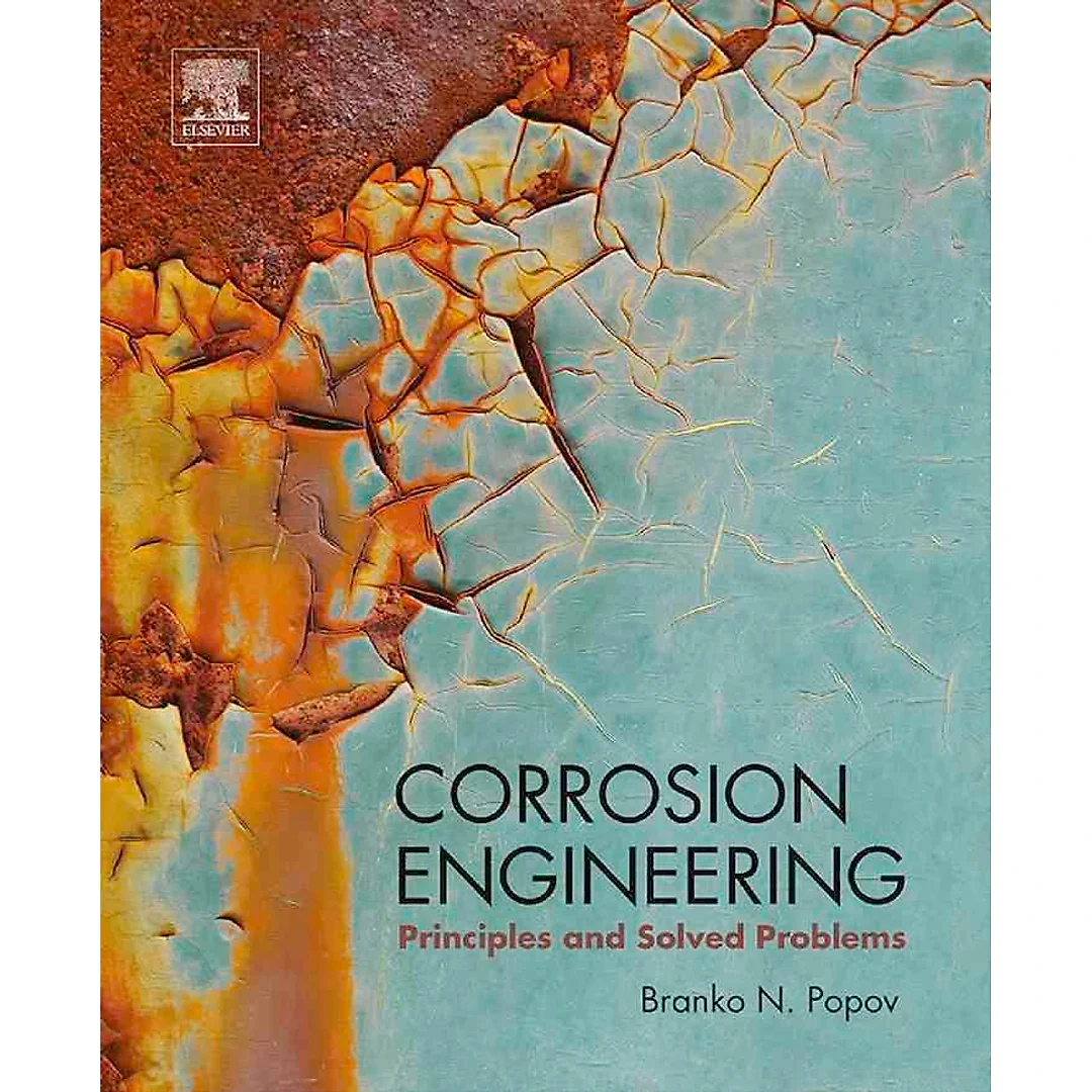 Corrosion Engineering: Principles and Solved Problems