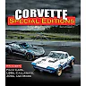 Corv: Editions: Includes Pace Cars L88s Callaways Z06s and More
