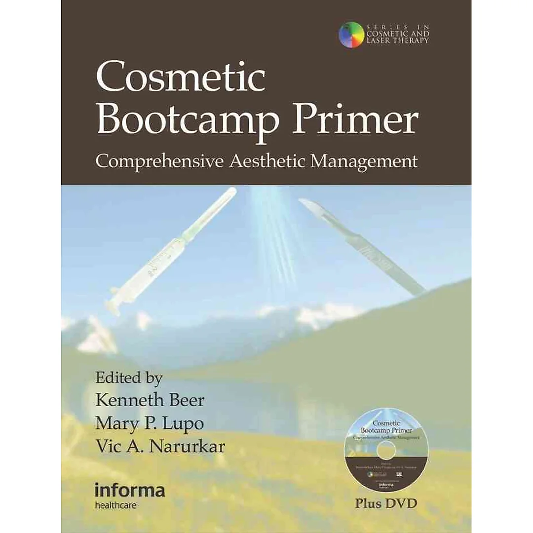 Cosmetic Bootcamp Primer: Comprehensive Aesthetic Management