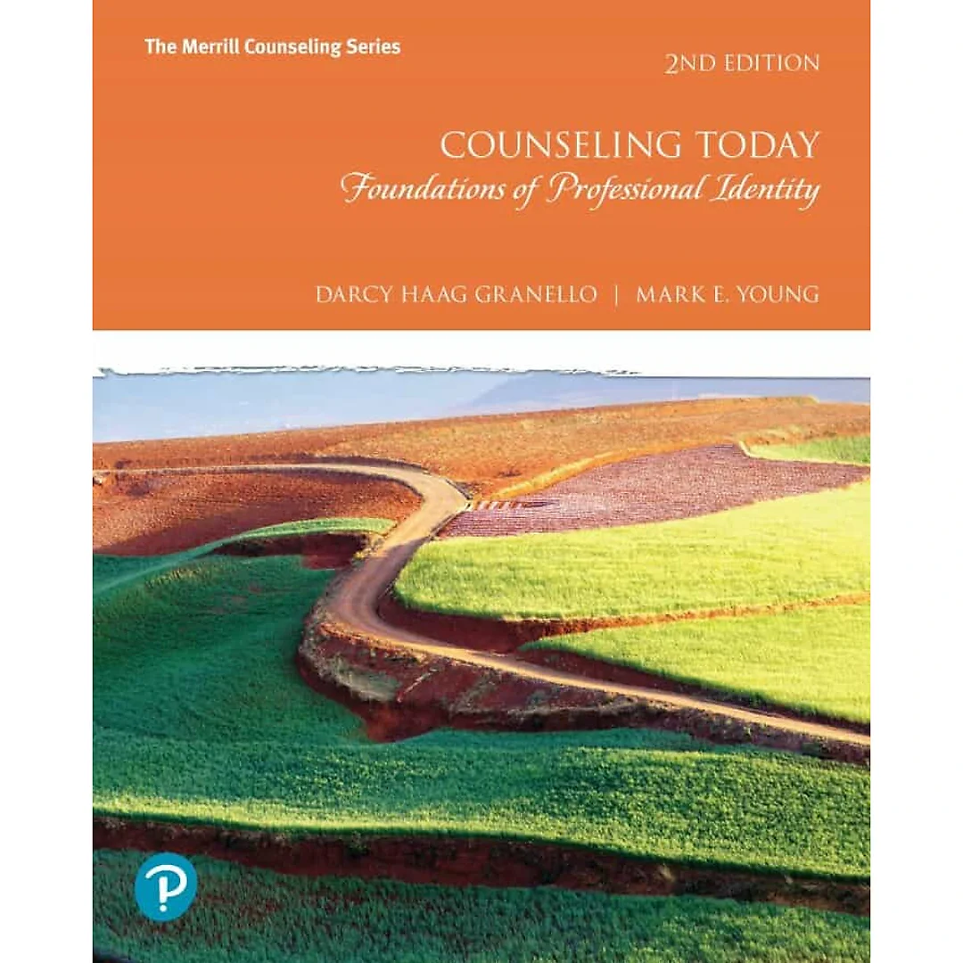 Counseling Today: Foundations of Professional Identity, 2nd Edition