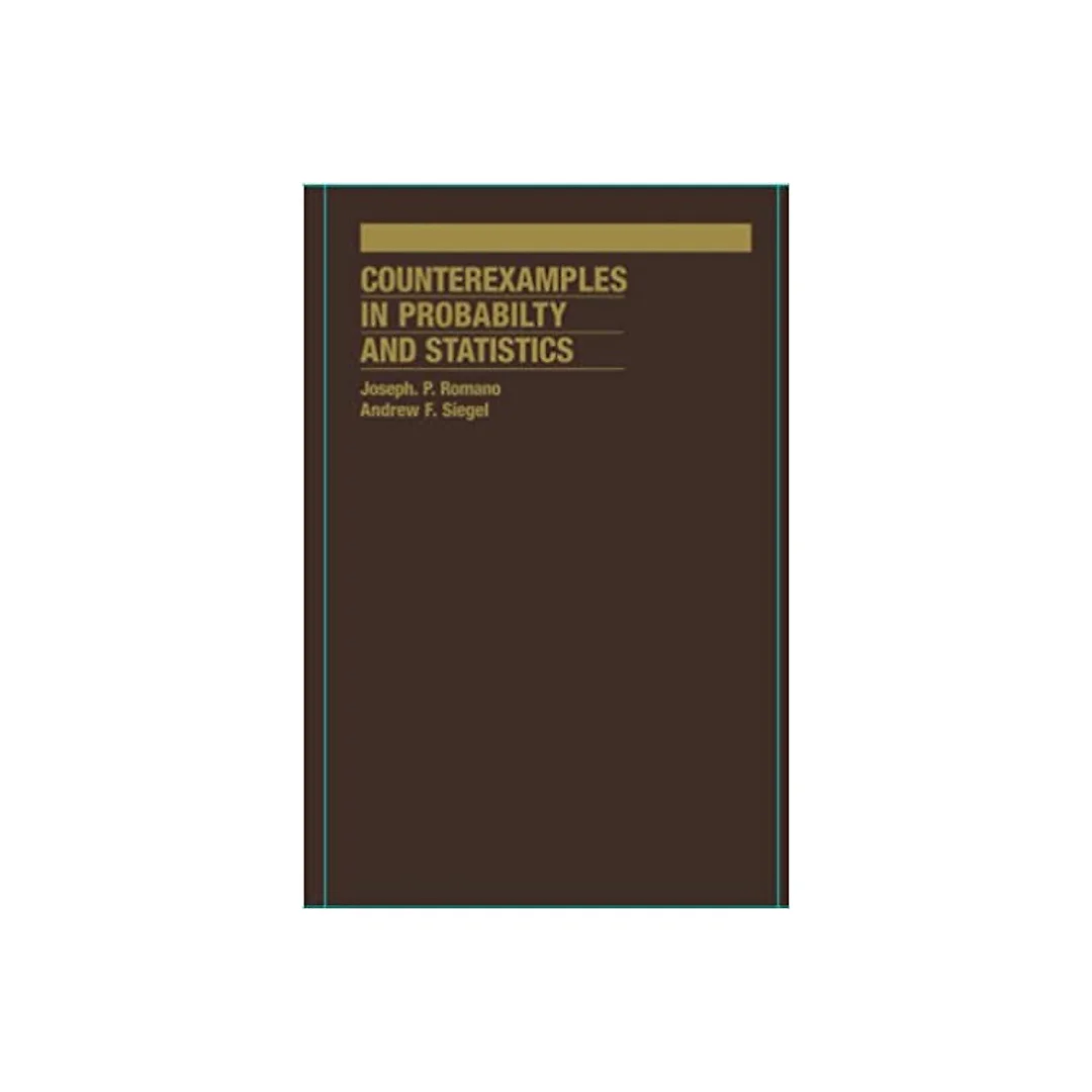 Counterexamples in Probability And Statistics