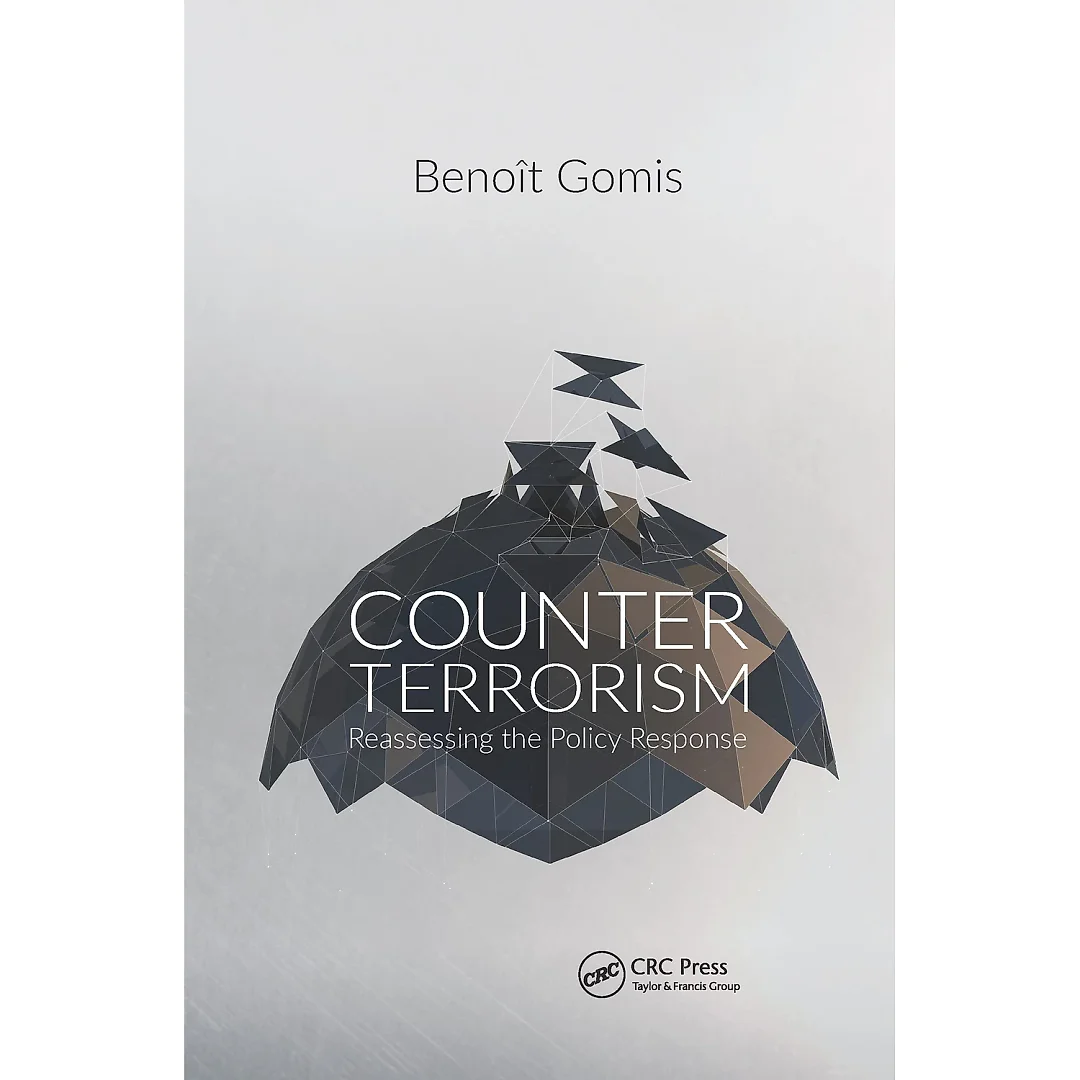 Counterterrorism: Reassessing the Policy Response