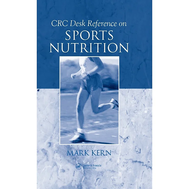 CRC Desk Reference on Sports Nutrition