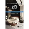 Create Stunning Renders Using V-Ray in 3ds Max: Guiding the Next Generation of 3D Renderers