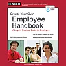 Create Your Own Employee Handbook: A Legal & Practical Guide for Employers