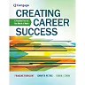 Creating Career Success: A Flexible Plan for the World of Work 1st Edition