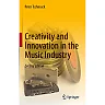 Creativity and Innovation in the Music Industry
