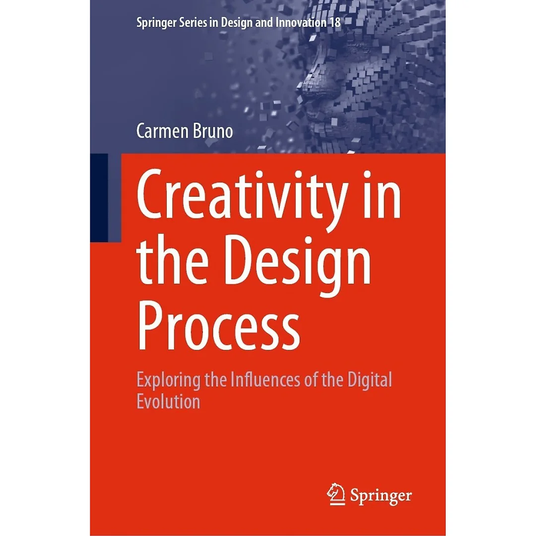 Creativity in the Design Process: Exploring the Influences of the Digital Evolution