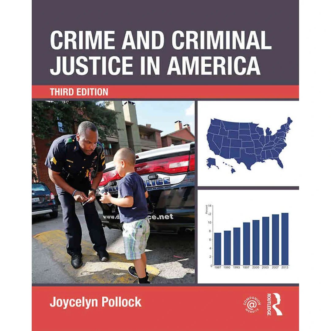 Crime and Criminal Justice in America, 3rd Edition