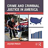 Crime and Criminal Justice in America, 3rd Edition
