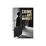 Crime and the Art Market