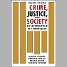 Crime, Justice, and Society: An Introduction to Criminology