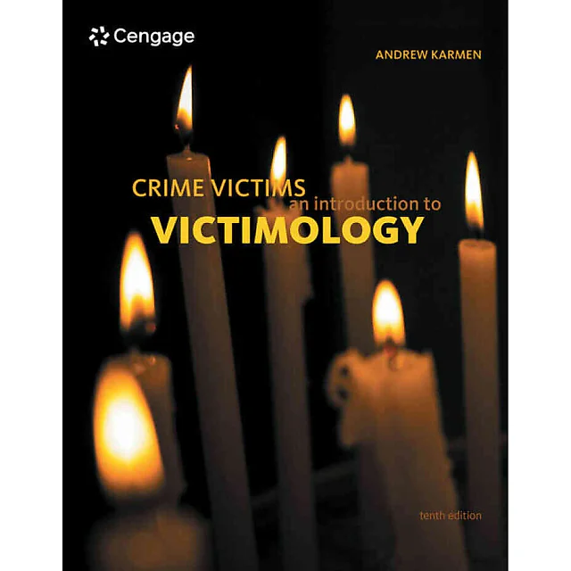 Crime Victims: An Introduction to Victimology, 10th Edition