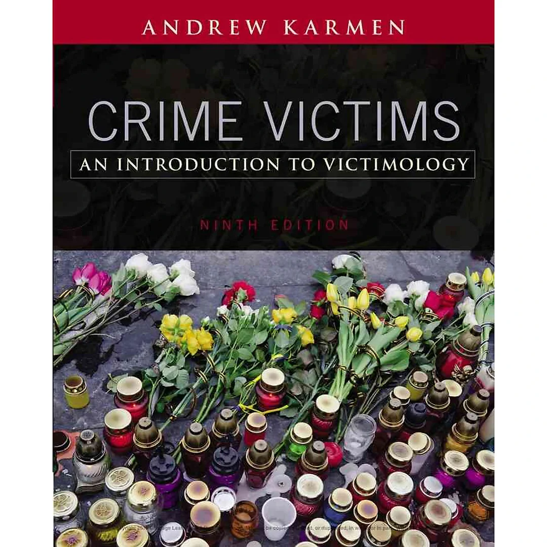 Crime Victims: An Introduction to Victimology 9th Edition
