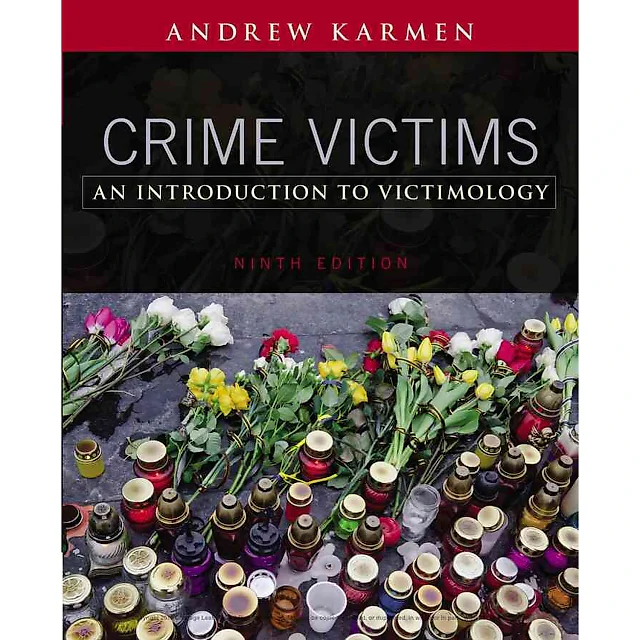 Crime Victims: An Introduction to Victimology 9th Edition