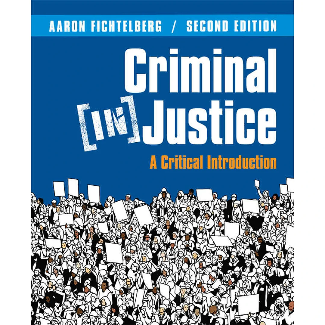 Criminal (In)Justice: A Critical Introduction, 2nd Edition