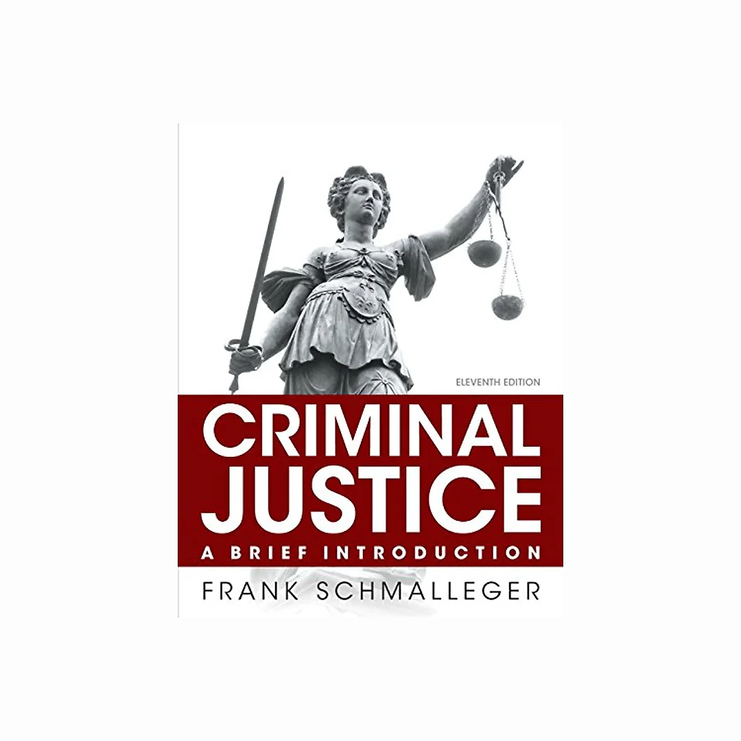 Criminal Justice: A Brief Introduction 11th Edition