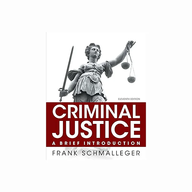 Criminal Justice: A Brief Introduction 11th Edition
