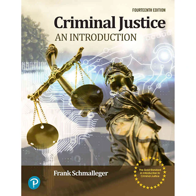 Criminal Justice: An Introduction, 14th Edition