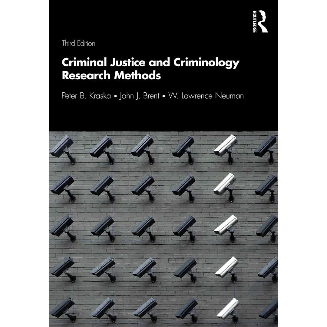 Criminal Justice and Criminology Research Methods 3rd Edition