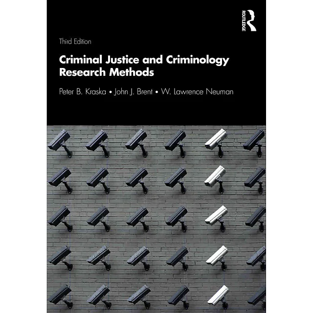 Criminal Justice and Criminology Research Methods 3rd Edition