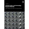 Criminal Justice and Criminology Research Methods 3rd Edition