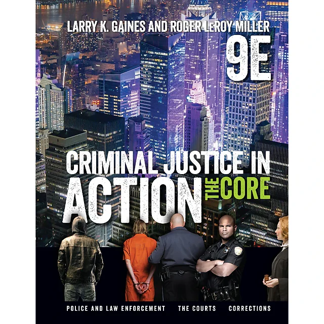 Criminal Justice in Action: The Core
