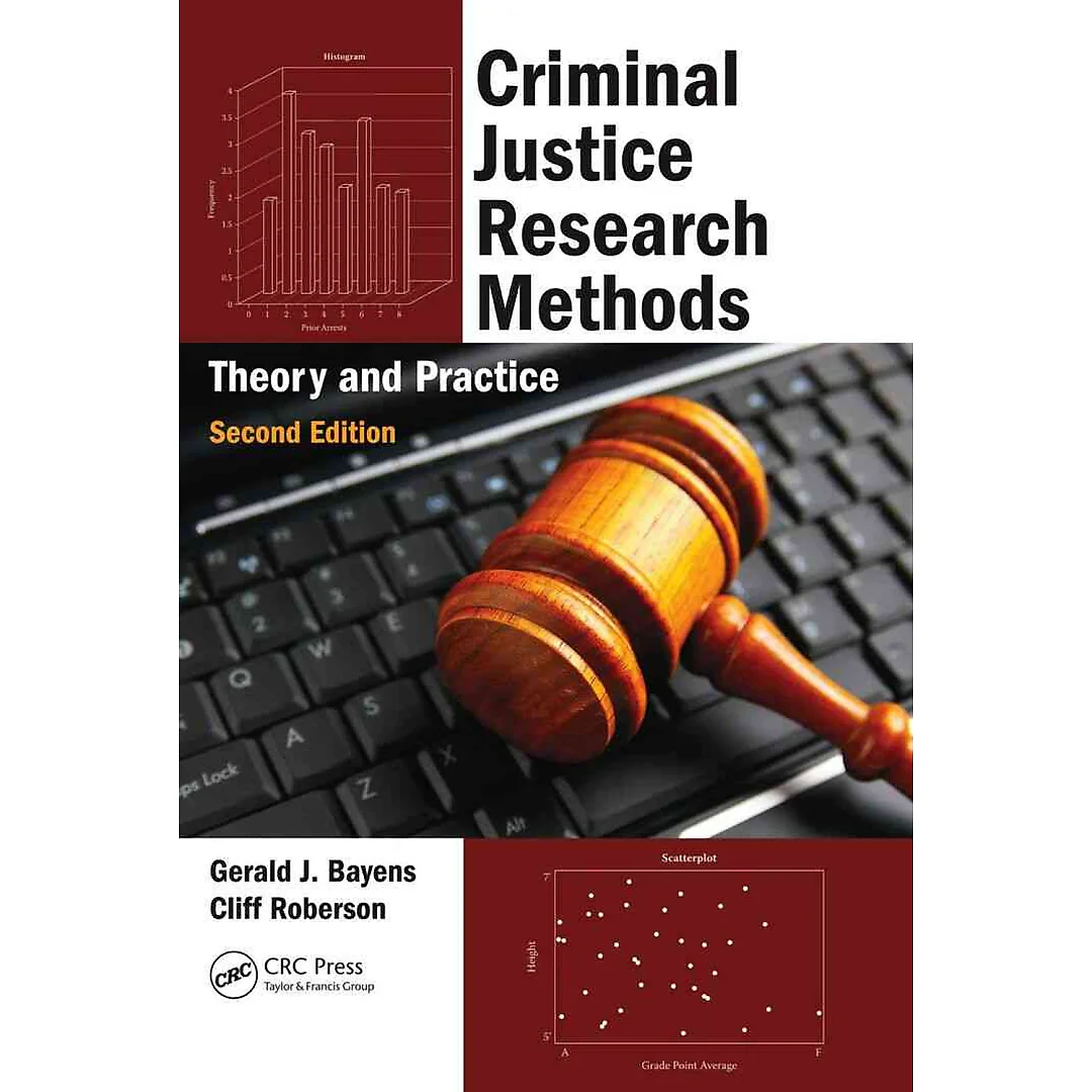 Criminal Justice Research Methods: Theory and Practice, 2nd Edition