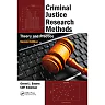 Criminal Justice Research Methods: Theory and Practice, 2nd Edition