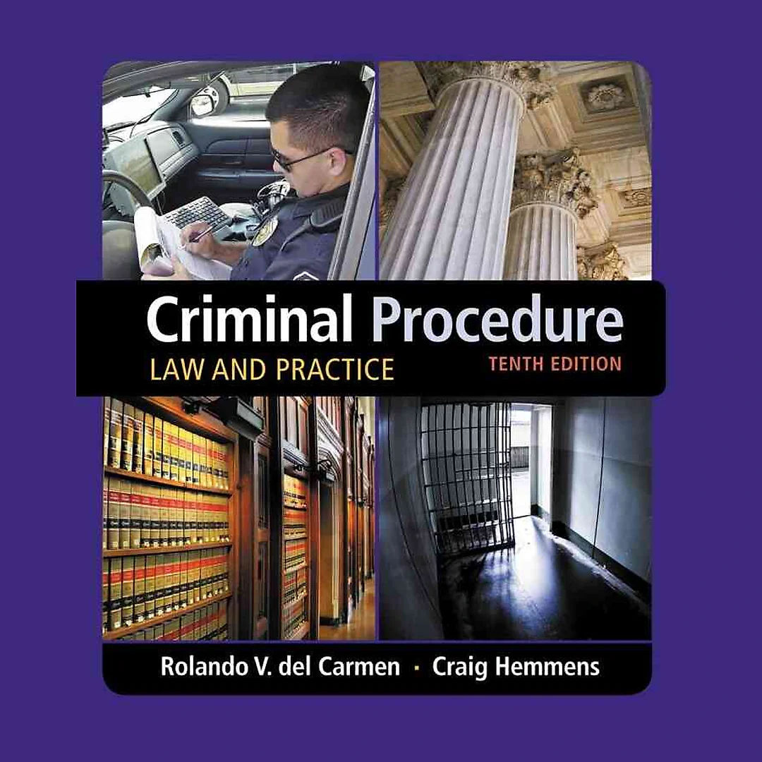 Criminal Procedure: Law and Practice 10th Edition