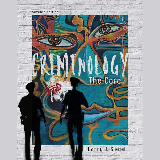 Criminology: The Core, 7th Edition