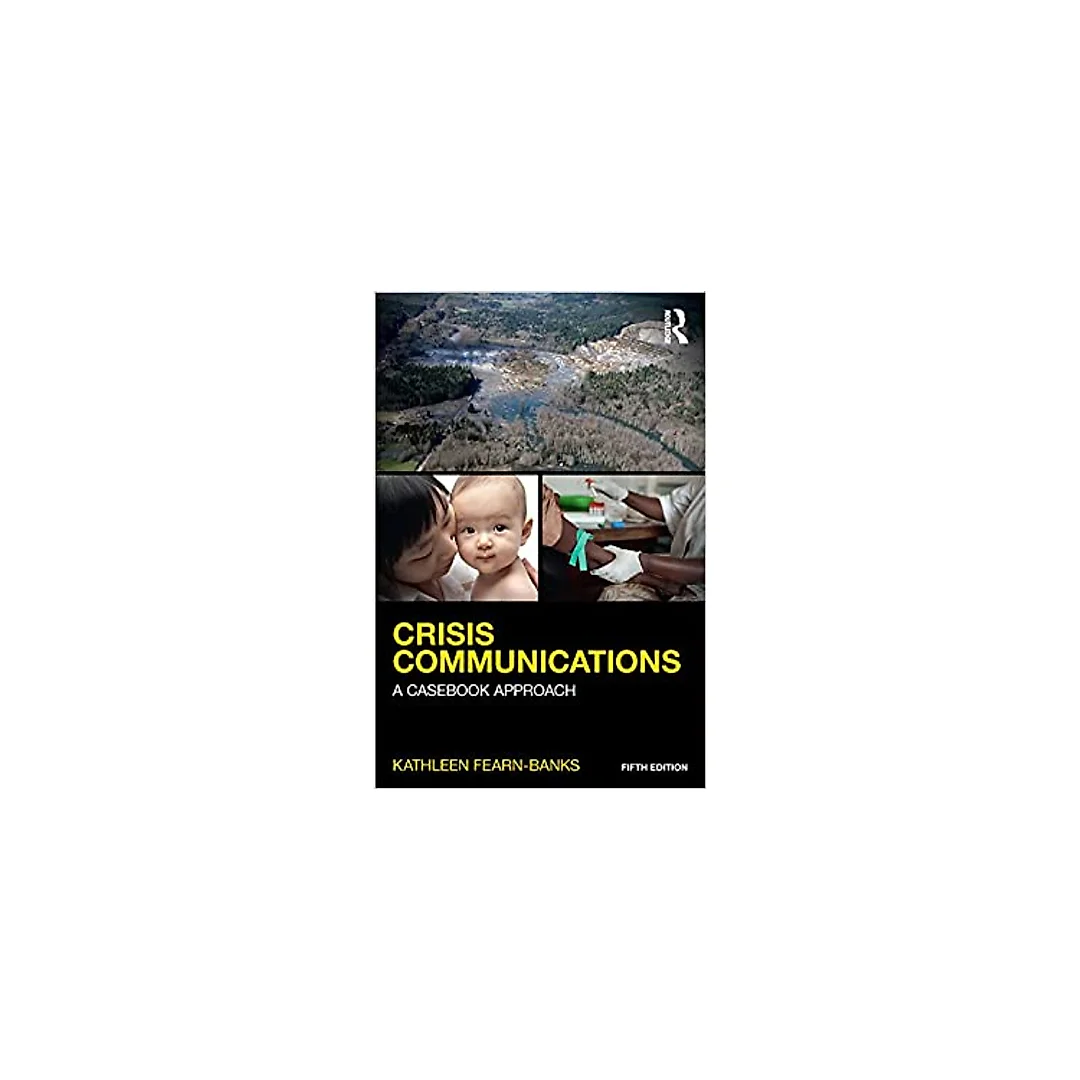 Crisis Communications (Routledge Communication Series)